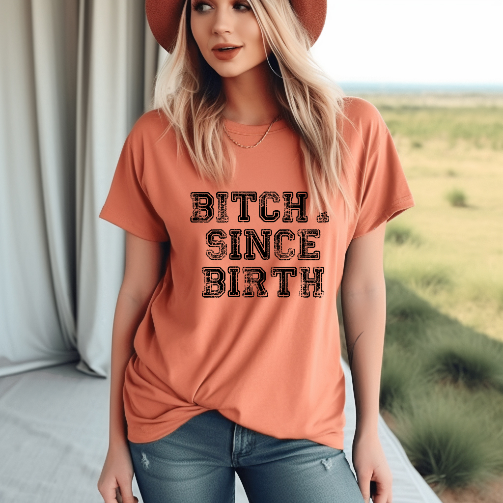 #2041 Bitchy Since Birth