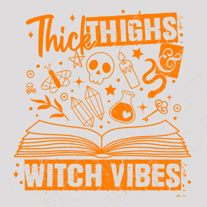 #0541 Thick Thighs Witch Vibes