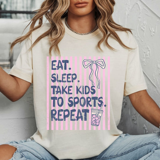 #4225 Eat Sleep Take kids to Sports