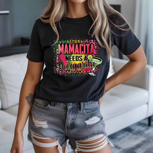 #4247 Mamacita Needs a Margarita